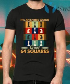 It’s An Entire World Of Just 64 Squares Vintage Retro T-Shirts