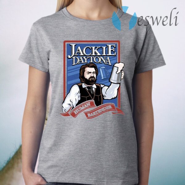 Jackie Daytona Regular Human Bartender T-Shirt