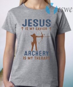 Jesus Is My Savior Archery Is My Therapy T-Shirt