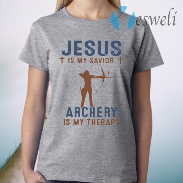 Jesus Is My Savior Archery Is My Therapy T-Shirt