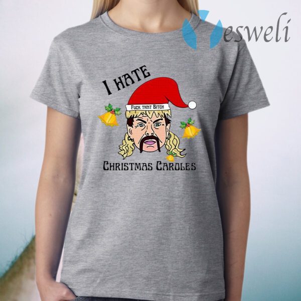 Joe Exotic I Hate Christmas Caroles T-Shirt