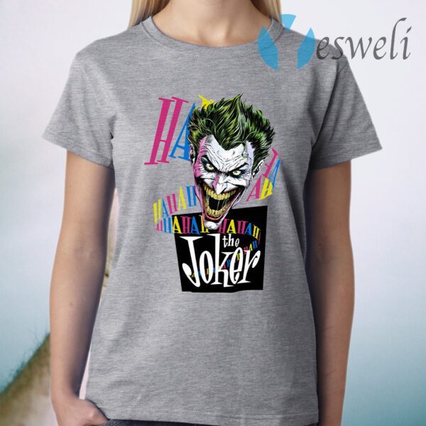 Joker hahaha T-Shirt