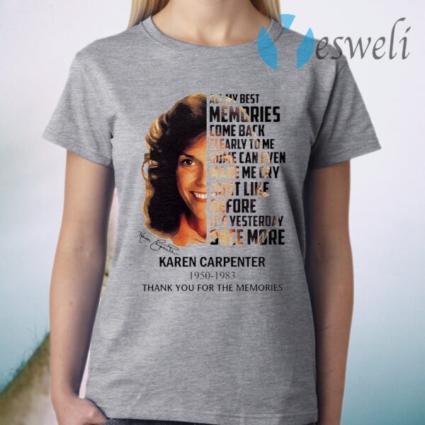 Karen Carpenter 1950 1983 thank you for the memories signature T-Shirt