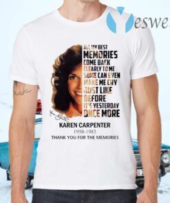 Karen Carpenter 1950 1983 thank you for the memories signature T-Shirts