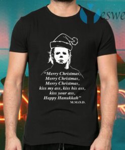 Michael Myers Merry Christmas kiss my ass T-Shirts