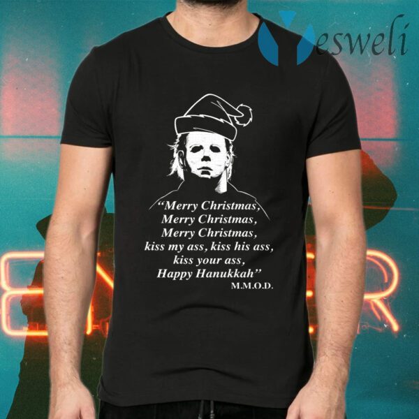 Michael Myers Merry Christmas kiss my ass T-Shirts