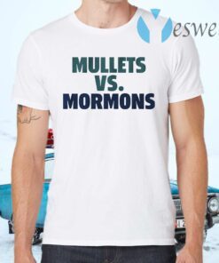 Mullets vs mormons T-Shirts