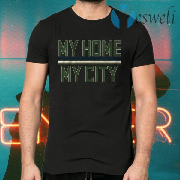 My home my city T-Shirts