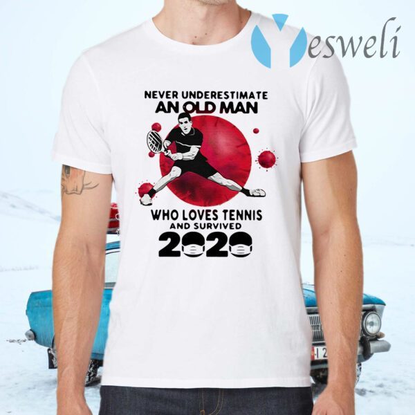 Never underestimate an old man who loves tennis and survived 2020 face mask T-Shirts