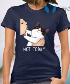 Not Today No Kisses Cat T-Shirt