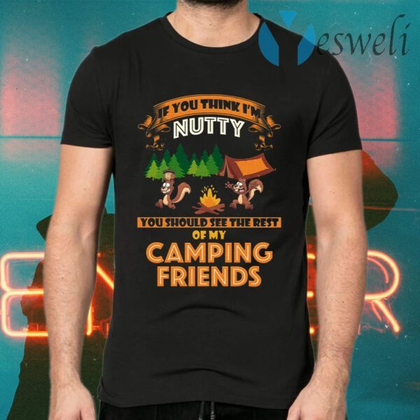 Nutty Camping Friends T-Shirts