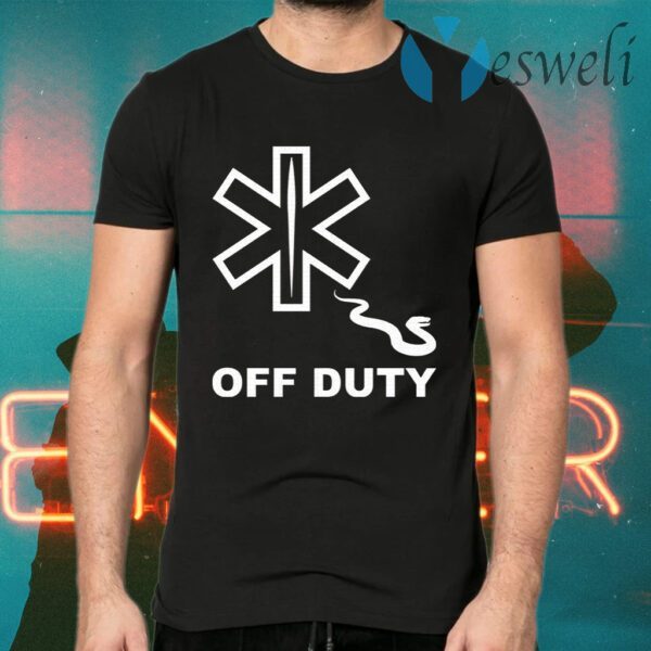 Off Duty Funny Healthcare Worker T-Shirts