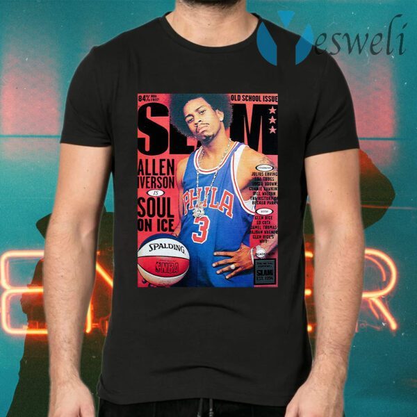 Old school issue Slam Allen Iverson Soul On Ice T-Shirts