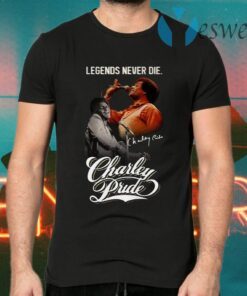 Original Legends Never Die Charley Pride RIP Signature T-Shirts