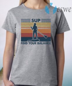 Paddle Board sup find your Balance vintage T-Shirt