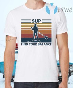 Paddle Board sup find your Balance vintage T-Shirts