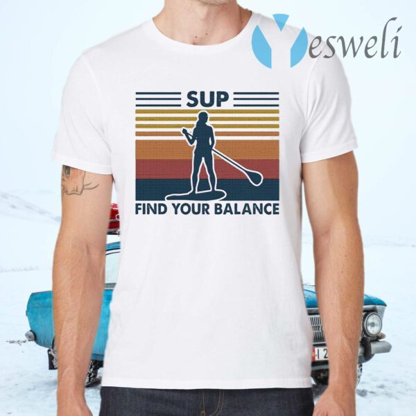 Paddle Board sup find your Balance vintage T-Shirts