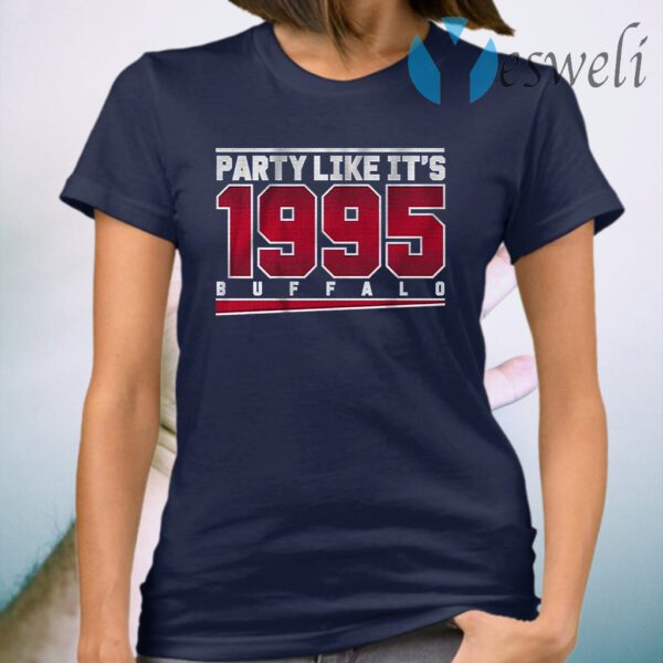 Party like its 1995 T-Shirt