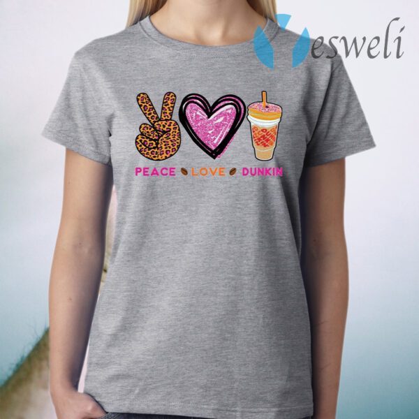 Peace love dunkin T-Shirt