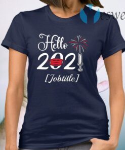 Personalized Hello 2021 Nurse Life CNA RN T-Shirt