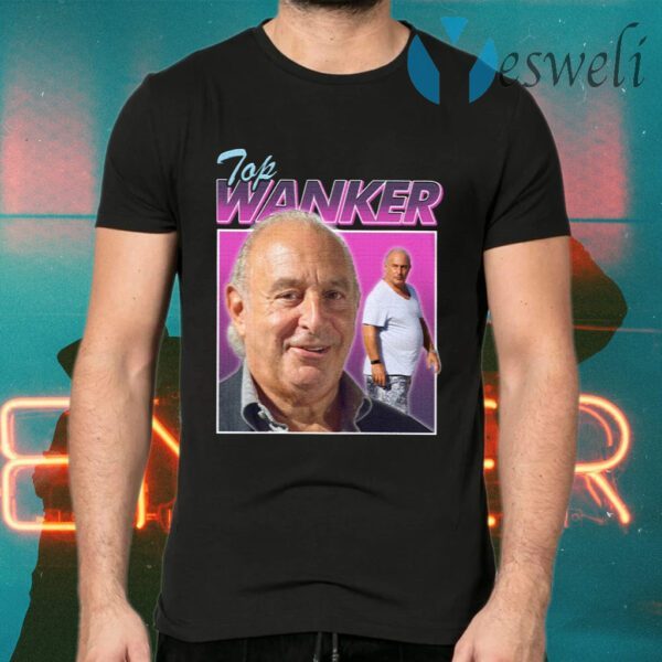 Philip Green Top Wanker T-Shirts