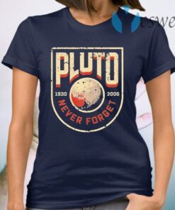 Pluto Never Forget Retro Style Science Space 1930 2021 T-Shirt