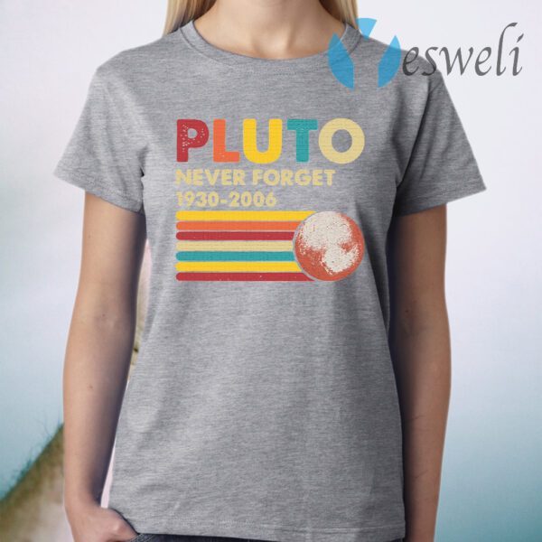 Pluto never forget 1930-2006 vintage T-Shirt