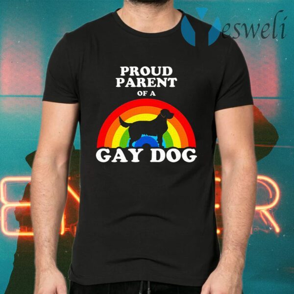 Proud Parent Of A Gay Dog T-Shirts