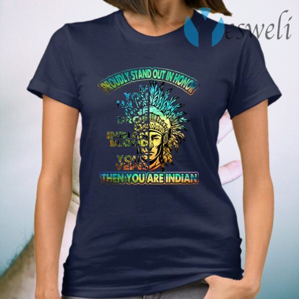 Proudly Native American Indian T-Shirt