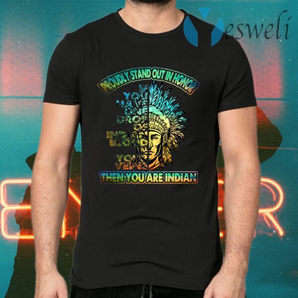 Proudly Native American Indian T-Shirts