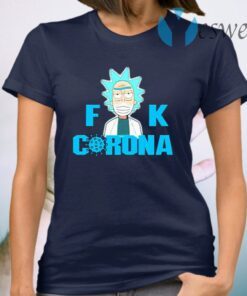 Rick and moty fuck corona T-Shirt