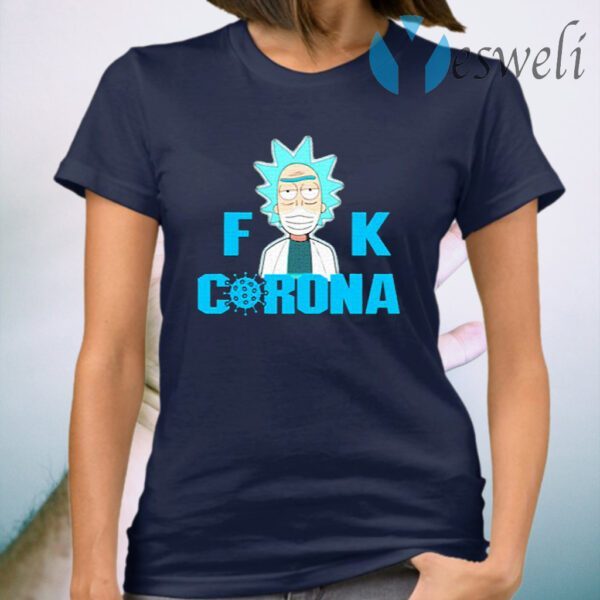 Rick and moty fuck corona T-Shirt