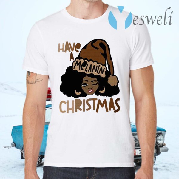 Santa Black Girl Afro have a Melanin Christmas T-Shirts