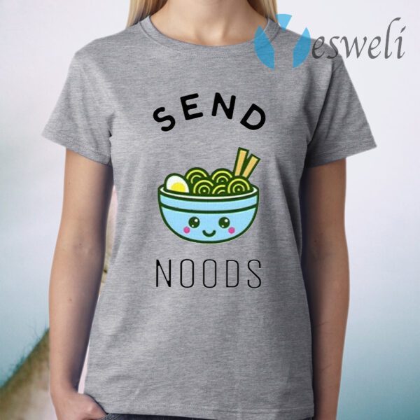 Send Noods T-Shirt