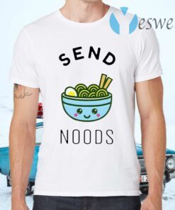 Send Noods T-Shirts