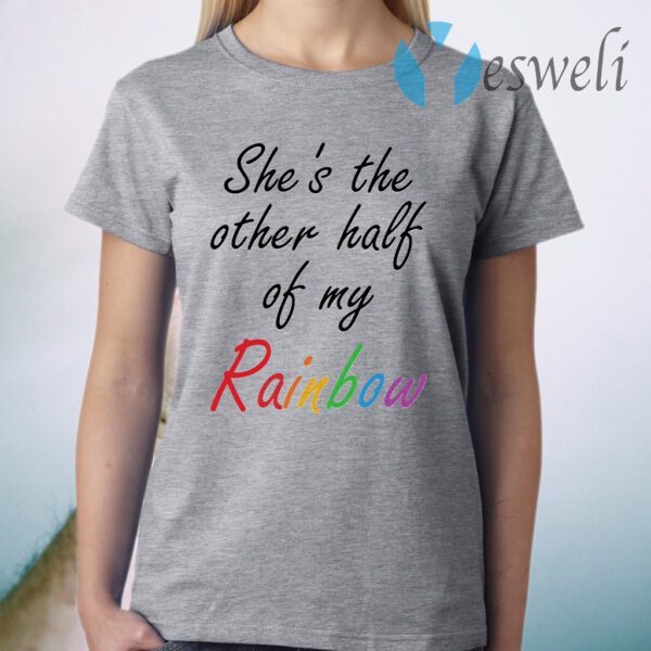 She is the other half of my rainbow T-Shirt