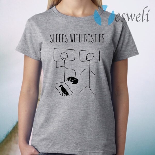 Sleeps with bosties T-Shirt