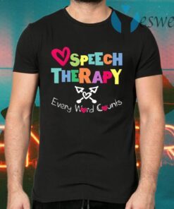 Speech Therapy Every Word Counts T-Shirts