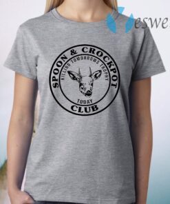 Spoon And Crockpot Club Killing Tomorrows Trophy Today T-Shirt