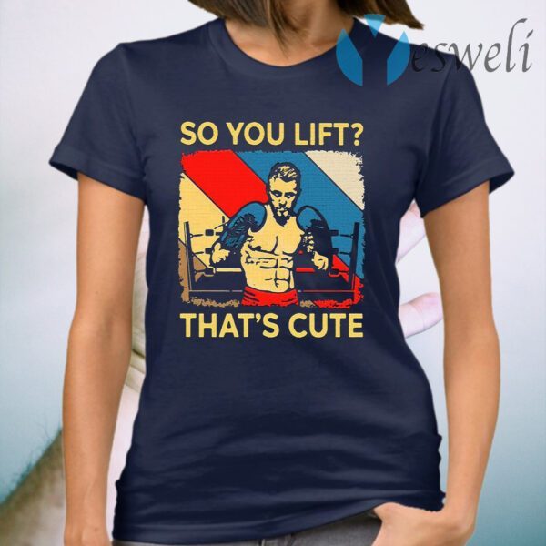 That’s Cute Boxing So You Lift Vintage T-Shirt