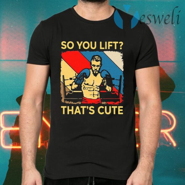 That’s Cute Boxing So You Lift Vintage T-Shirts