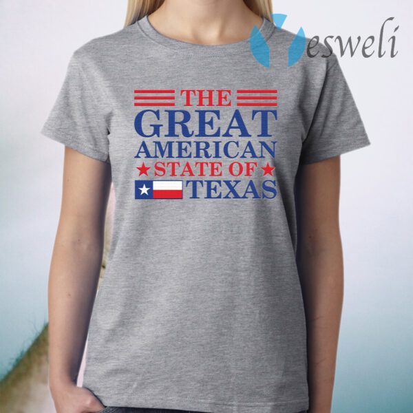 The Great American State of Texas T-Shirt