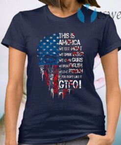 This Is America We Eat Meat We Drink Beer We Own Guns We Speak English Skull American Flag T-Shirt