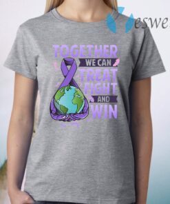 Together We Can Treat Fight And Win World Cancer Day Cancer Awareness Fight Against Cancer T-Shirt