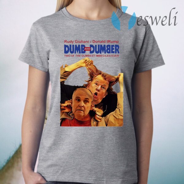 Trump Rudy Dumb and Dumber T-Shirt