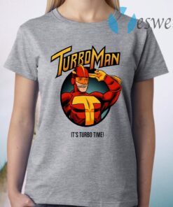 Turbo Man It’s Turbo Time T-Shirt