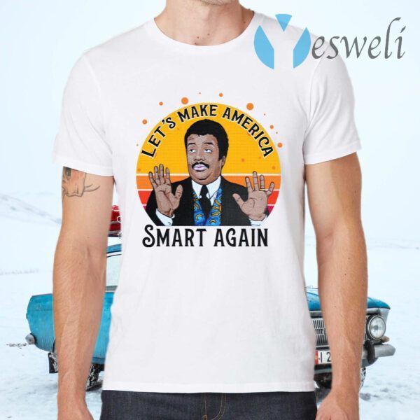 Tyson Let’s Make America Smart Again Vintage T-Shirts