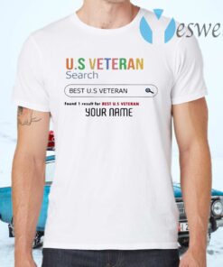 U.S Veteran Search Best U.s Veteran Found 1 Result For Best U.s Veteran Your Name T-Shirts