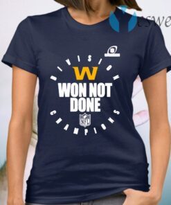 Washington Football Team NFC East Champions 2020 Won Not Don T-Shirt