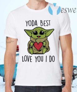 Yoda Best Love You I Do T-Shirts